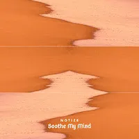 Notize — Soothe My Mind — обложка